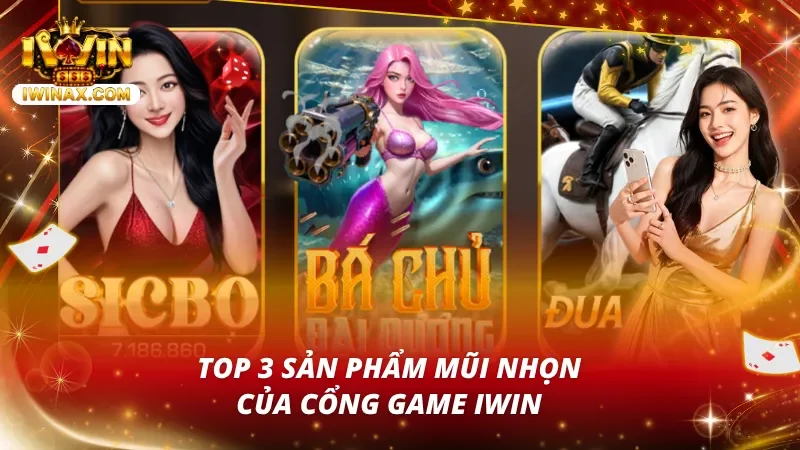 Khám phá ba sản phẩm giải trí mũi nhọn thu hút đông đảo game thủ tại cổng game