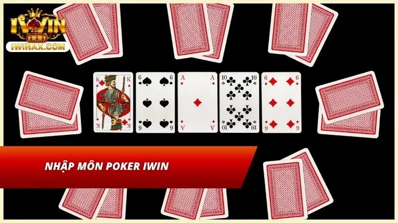 Hướng dẫn chi tiết về Poker từ a đến z cho Newbie