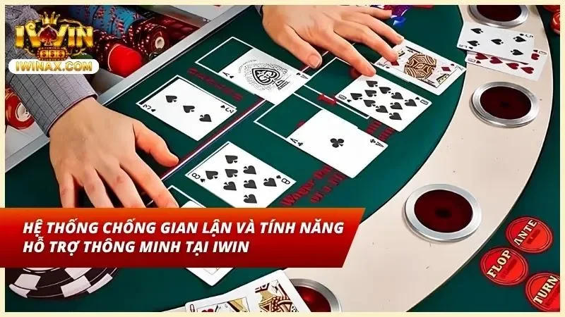Khám phá hệ thống bảo mật và tính năng đang có ở game bài
