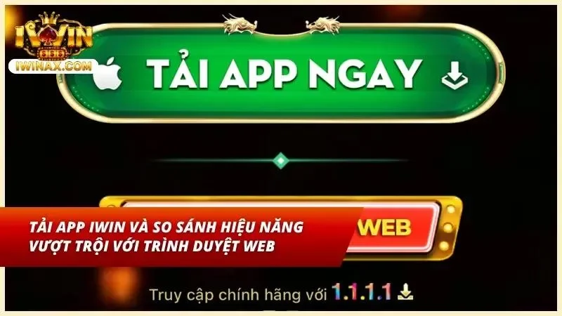 Giới thiệu về sự tiện lợi khi tải app và so sánh với tốc độ khi sử dụng trình duyệt web